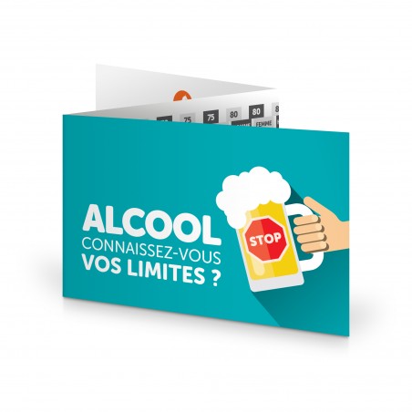 ALCOOL. Connaissez-vous vos limites ? Zéro-Cinq®. Réglette 3 volets format carte de crédit
