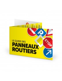 Réglette personnalisable Panoroute®. LE GUIDE DES PANNEAUX ROUTIERS